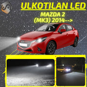 MAZDA 2 (DJ/DL) 2014--> KIRKKAAT Ulkoiset LED Valot ; Lähivalot ; Ajovalot ; Peruutusvalot ; MUUT