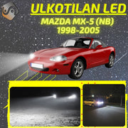 MAZDA MX-5 (NB) 1998-2005 KIRKKAAT Ulkoiset LED Valot ; Lähivalot ; Ajovalot ; Peruutusvalot ; MUUT