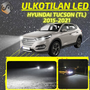 HYUNDAI TUCSON (TL/TLE) 2015-2021 KIRKKAAT Ulkoiset LED Valot ; Lähivalot ; Ajovalot ; Peruutusvalot ; MUUT