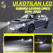 SUBARU LEVORG (MK1) 2014-->  KIRKKAAT Ulkoiset LED Valot ; Lähivalot ; Ajovalot ; Peruutusvalot ; MUUT