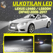 LEXUS LS460 / LS600H (XF40) 2006-2017 KIRKKAAT Ulkoiset LED Valot ; Lähivalot ; Ajovalot ; Peruutusvalot ; MUUT