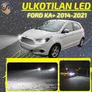 FORD KA+ 2016-2021 KIRKKAAT Ulkoiset LED Valot ; Lähivalot ; Ajovalot ; Peruutusvalot ; MUUT